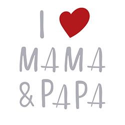 I love Mama & Papa, Notre collection